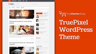 TruePixel WordPress Theme Setup Tutorial