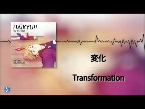 Haikyuu!! To The Top OST - Transformation