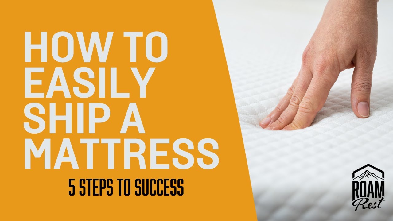 Shipping a Mattress is Easier Than You Think