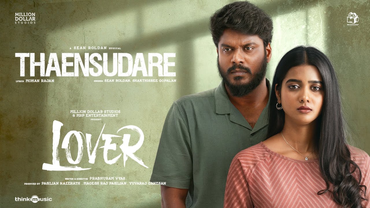 Thaensudare Song Lyrics | Lover 2024 | Sean Roldan, Shakthisree Gopalan
