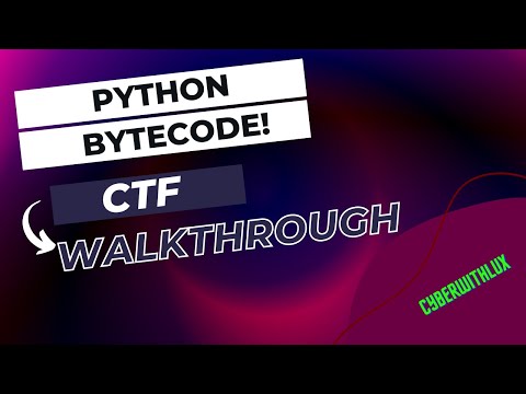 Python Ctf Walkthrough Bytecode Reversal