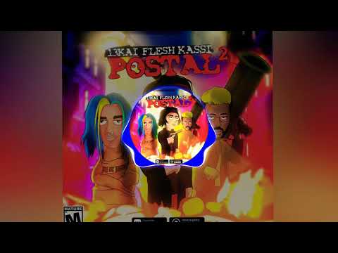 13Kai, Kassi, FLESH - Postal 2  ( BASS BOOSTED )