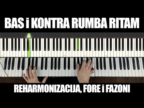BAS i KONTRA RUMBA REHARMONIZACIJA, FORE I FAZONI
