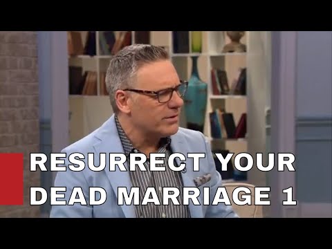 Resurrect your Dead Marriage / REGINALD AND RENEA MORRIS 1