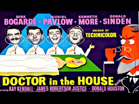 Doctor in The House 1954 Dirk Bogarde, Kenneth More, Muriel Pavlow, Donald Sinden, Kay Kendall