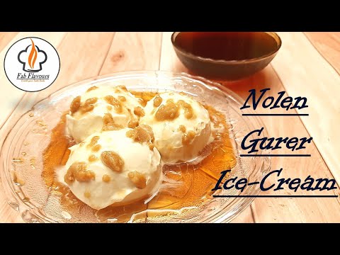 Nolen Gurer Ice-cream | 2 ingredient instant Ice-cream | Homemade Ice-cream |Ice-cream without Sugar