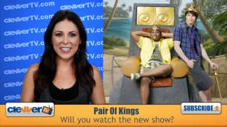 Clevver TV - Pair Of Kings - Aot 2010