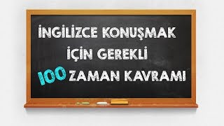 178 Mutlaka Bilmeniz Gereken 100 Zaman Kavramı