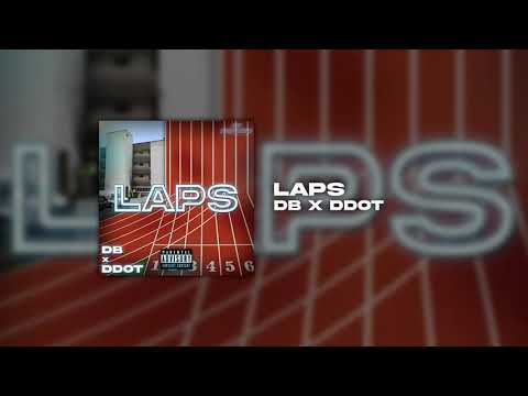DB x Ddot - Laps (Official Audio)