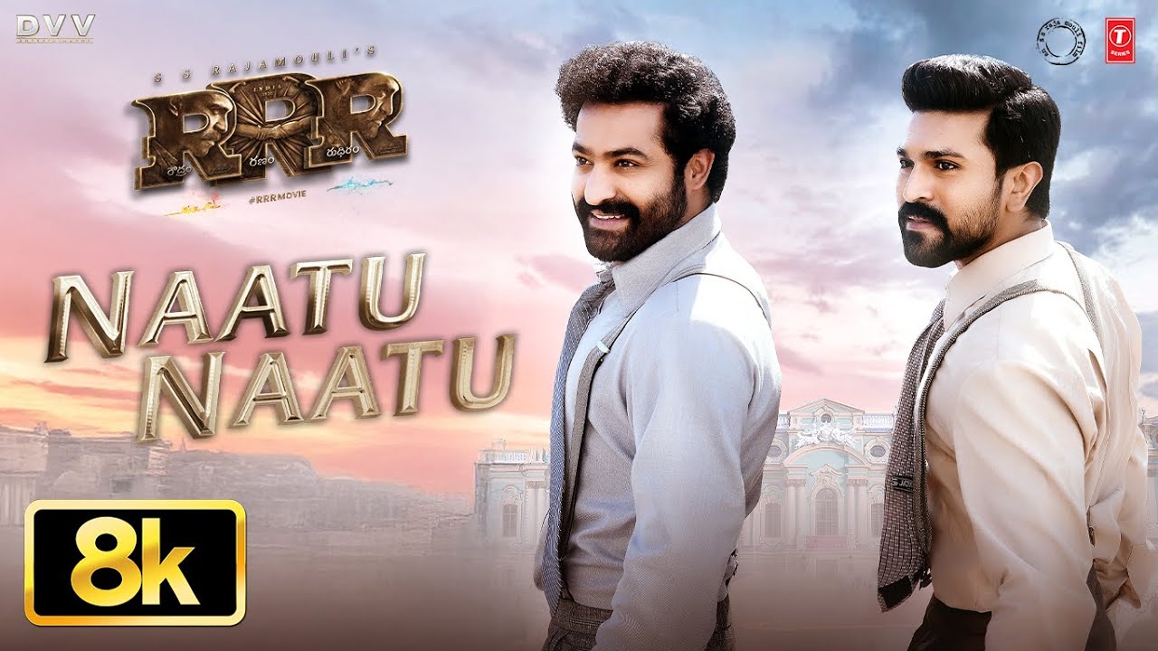 Naatu Naatu - The Best Original Song : Meaning, History, Awards and More
