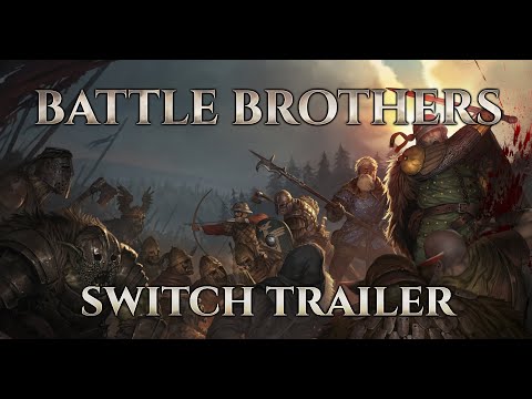 Battle Brothers Switch - Release Trailer