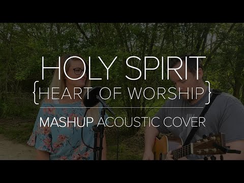 "Holy Spirit" & "Heart of Worship" - Mashup Acoustic Cover | Laura Horne