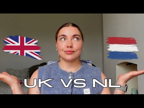 Comparing Living in the United Kingdom and the Netherlands!