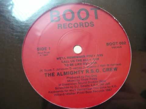 The Almighty RSO Crew - Call Us The All
