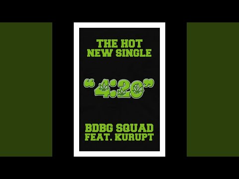 4:20 (feat. Kurupt)