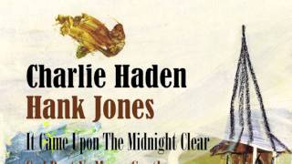 Charlie Haden and Hank Jones - God Rest Ye Merry, Gentlemen