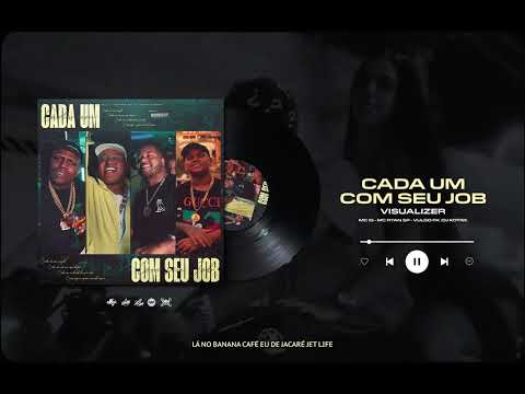 Mc IG, Ryan SP, Vulgo FK - Cada Um Com Seu Job [Dj Kotim] (Áudio Oficial)