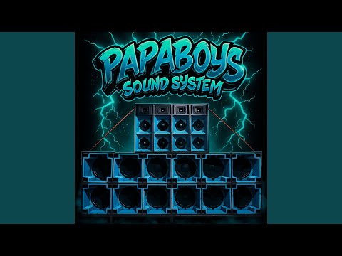 PAPA BOYS SOUND SYSTEM