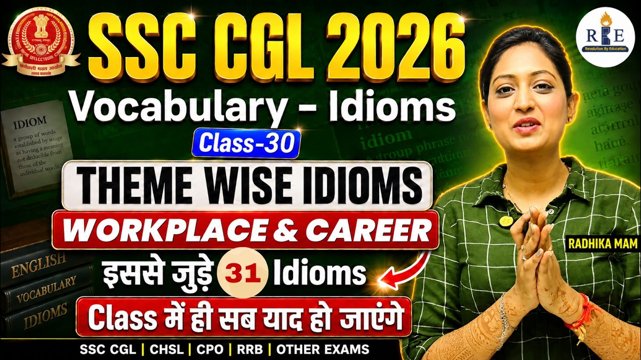 💼Idioms & Phrases Class-30 | Theme: Workplace & Career | Asked in CGL, CPO | Radhika Mam | RBE