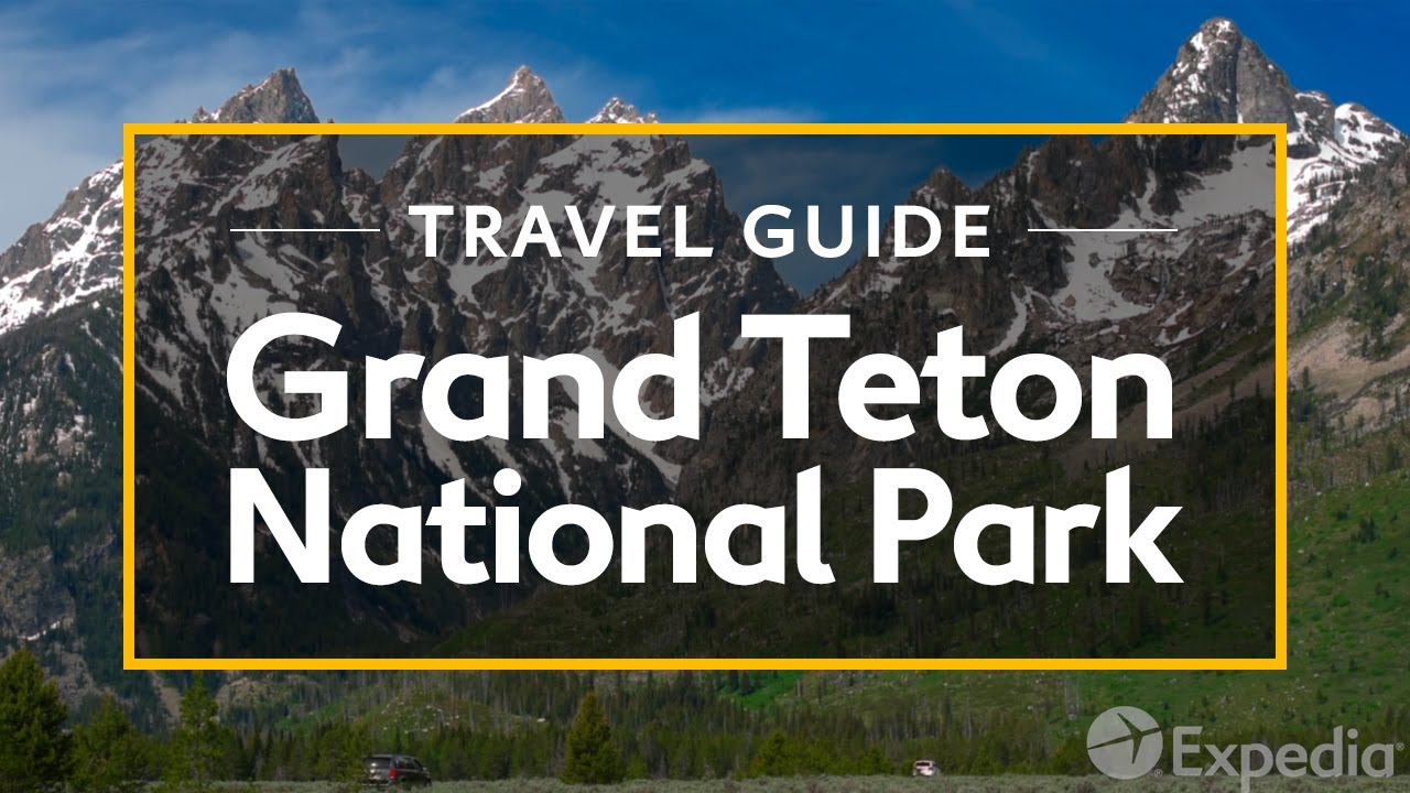 Grand Teton National Park Vacation Travel Guide Expedia