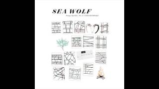Sea Wolf - Young Bodies