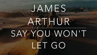 James Arthur - Say You Won't Let Go (Lyrics/Tradução/Legendado) (HQ)