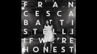 If We&#39;re Honest by Francesca Battistelli Lyric Video (English and/und Deutsch)