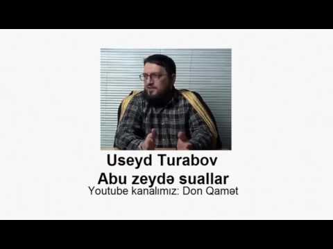 Useyd Turabov Abu Zeydi ifşa etdi