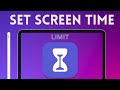 How To Set Screen Time Limit For Your Kid S IPad