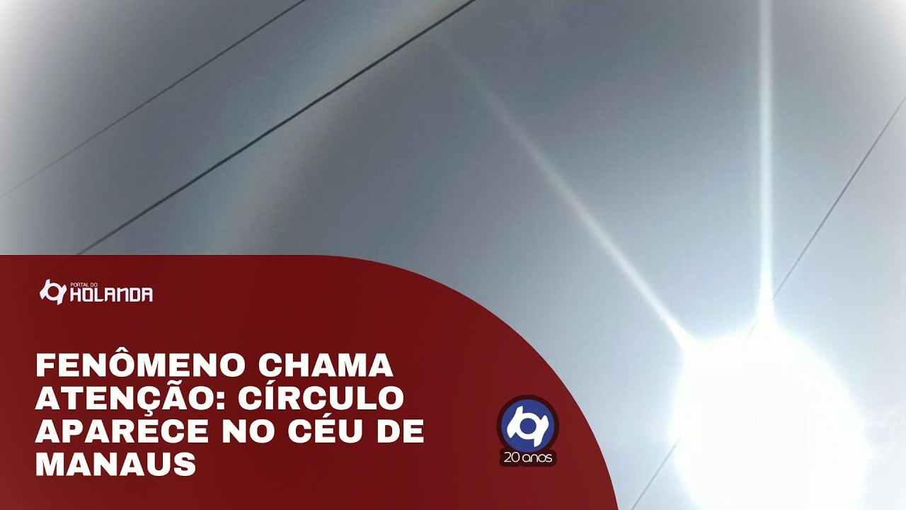 Fenômeno chama atenção: círculo aparece no céu de Manaus