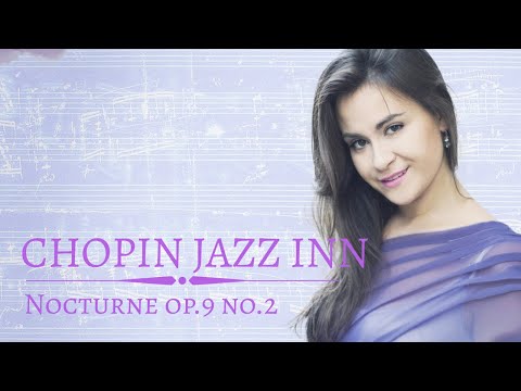 Chopin Jazz Inn - Nocturne op.9 No.2