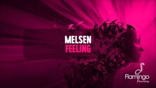 Melsen - Feeling (Radio Edit) [Flamingo Recordings]