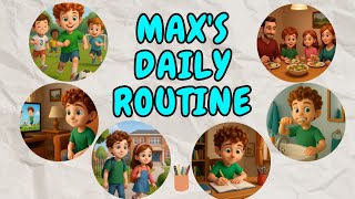 Max’s Daily Routine | English Listening Practice for Kids | Life & Family