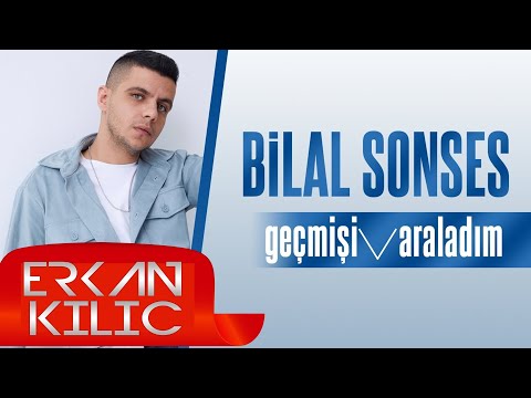 Bilal Sonses - Geçmişi Araladım ( Erkan KILIÇ Remix )