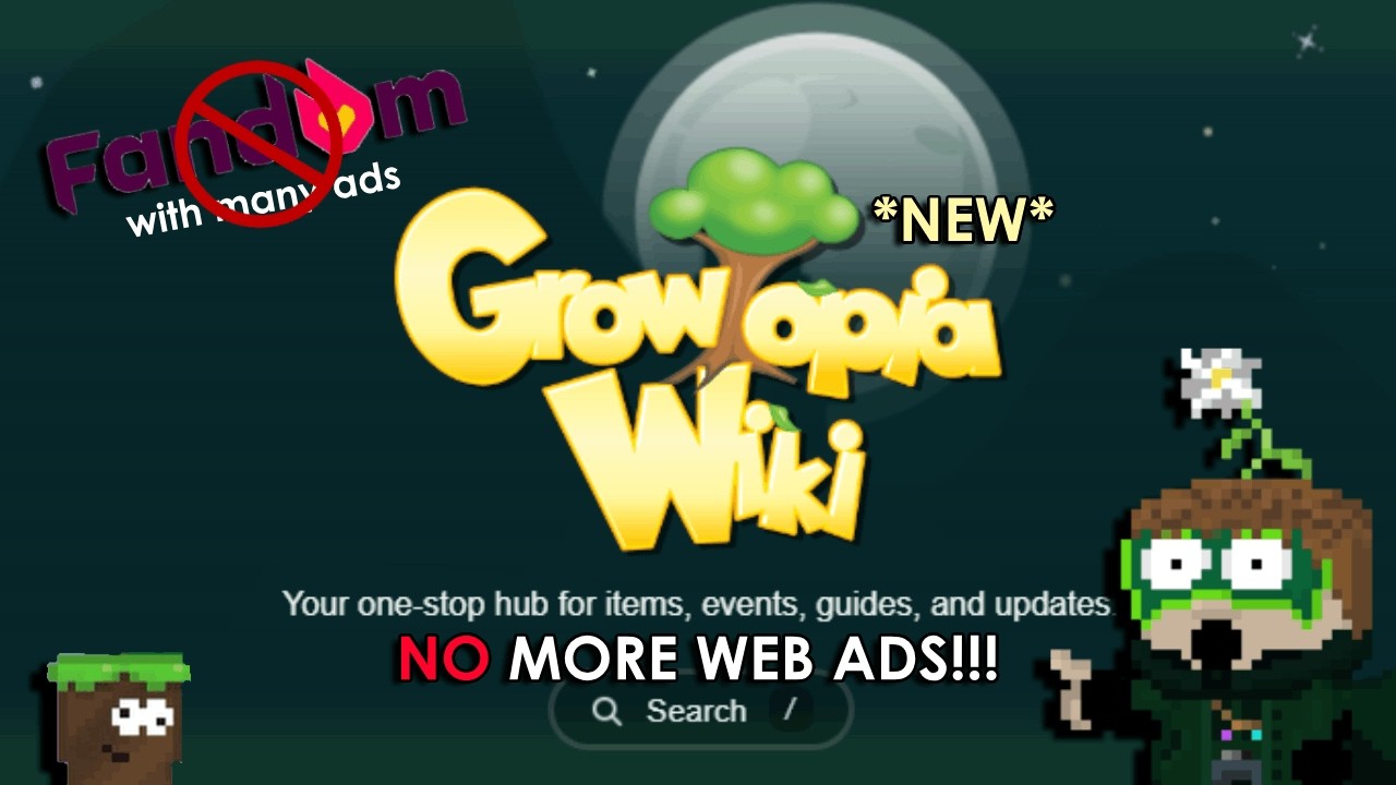Goodbye Fandom — Growtopia’s New Wiki Takes Over