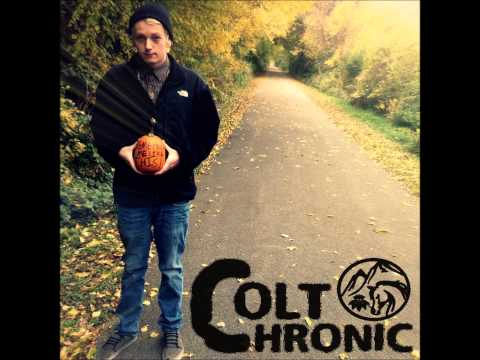 Colt Chronic - Remember Me Like This