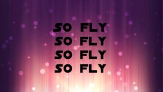 Self-Esteem Songs~ So Fly by Elle Varner (Lyrics &amp; Audio)