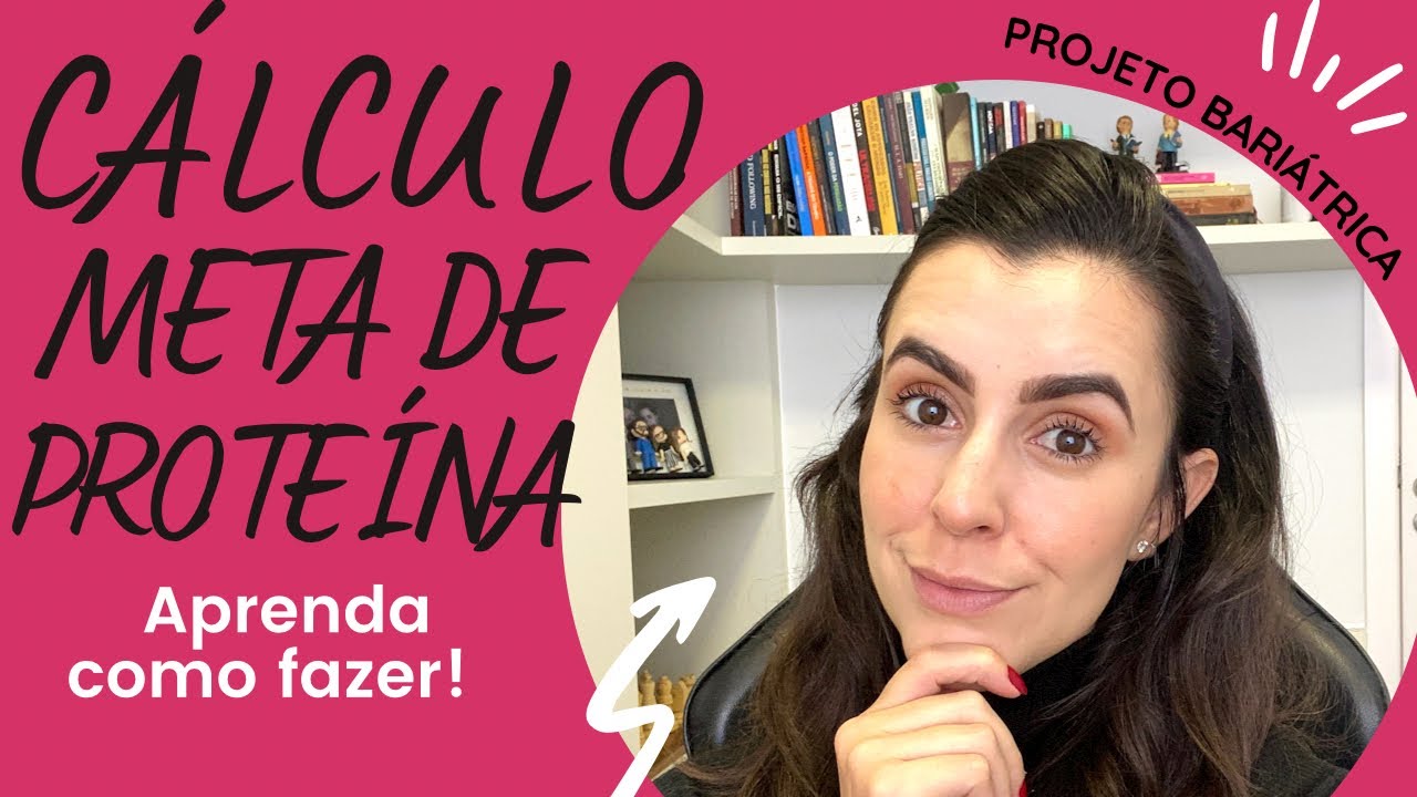 Como calcular a META DE PROTEÍNA