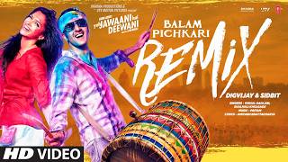 Download lagu Balam Pichkari (Remix): Ranbir, Deepika | Non-Stop Holi Songs | DIGVIJAY, SIDBIT | Holi Songs mp3