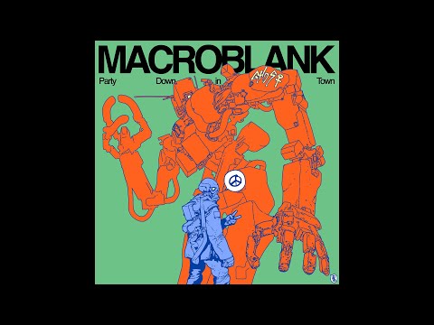 Macroblank - party down in ghost town
