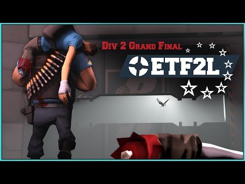 ETF2L Highlander S17 Div 2 Grand Final: Gaeta eSports vs. Refugee destroyers