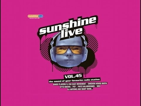 sunshine live Vol. 45 - Eure Musik -- Euer Radio -- Eure Compilation!