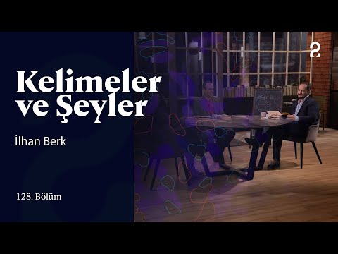 Şair İlhan Berk | Kelimeler ve Şeyler | 128. Bölüm @trt2