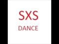 SXS Dance - YouTube