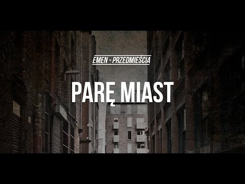 Emen - Parę Miast (prod. Emen) [Audio]