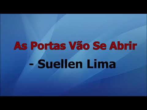 As portas vão se abrir - Suellen Lima (Playback com letras)