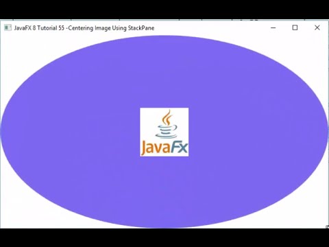JavaFX 8 Tutorial 55 - Centering Image Using StackPane