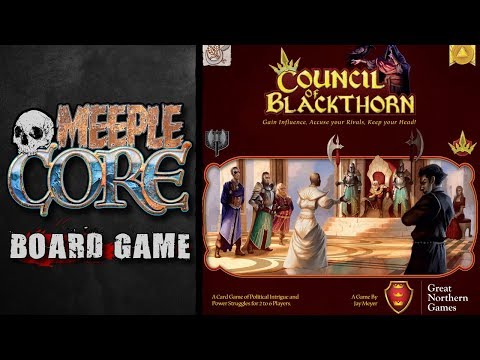MeepleCore Podcast EP74 - Council of Blackthorn