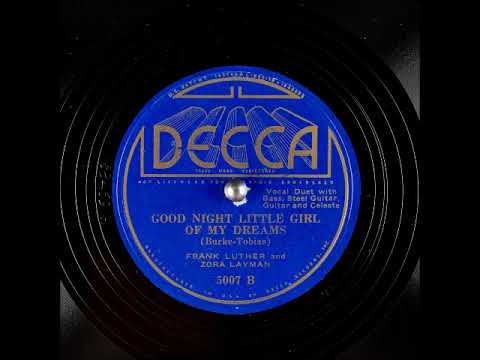 Good Night, Little Girl of My Dreams ~ Frank Luther and Zora Layman (1934)