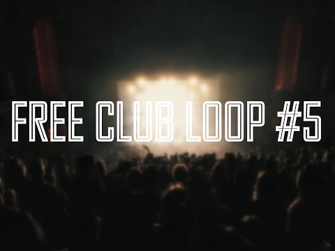 FREE CLUB - ELECTRONIC LOOP 110 Bpm #5 [10 MINUTES]